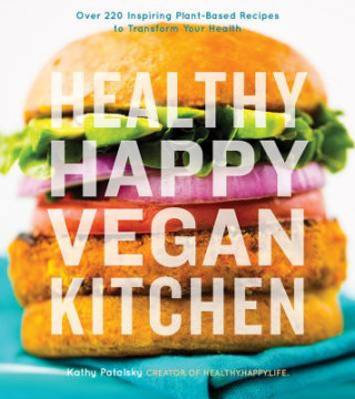 Книга Healthy Happy Vegan Kitchen Kathy Patalsky