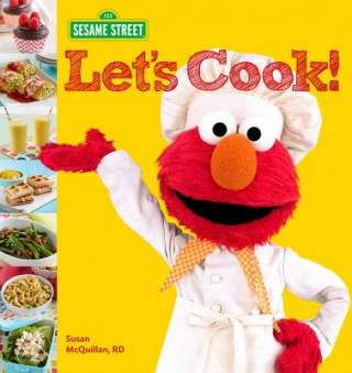 Kniha Sesame Street Let's Cook! Sesame Workshop