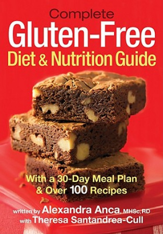 Carte Complete Gluten-free Diet and Nutrition Guide Alessandra Anca