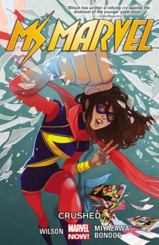 Carte Ms. Marvel Volume 3: Crushed Willow Wilson