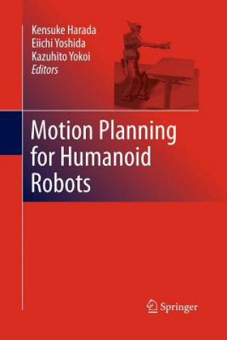 Kniha Motion Planning for Humanoid Robots Kensuke Harada