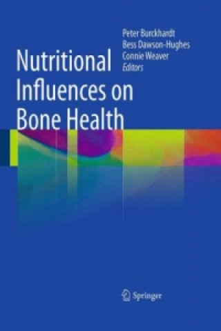 Kniha Nutritional Influences on Bone Health Peter Burckhardt