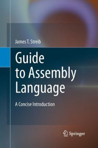 Livro Guide to Assembly Language James T. Streib