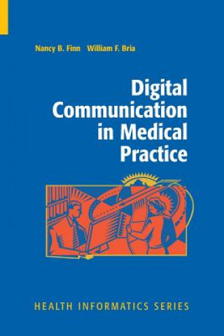 Carte Digital Communication in Medical Practice Nancy B. Finn