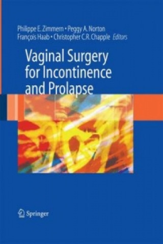 Carte Vaginal Surgery for Incontinence and Prolapse Christopher R. Chapple