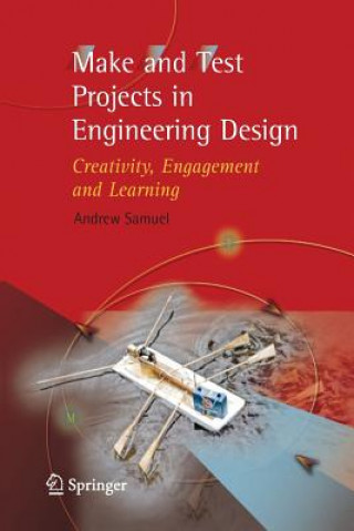 Boek Make and Test Projects in Engineering Design Andrew E. Samuel