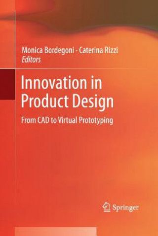 Kniha Innovation in Product Design Monica Bordegoni