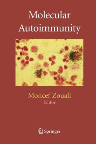 Könyv Molecular Autoimmunity Moncef Zouali