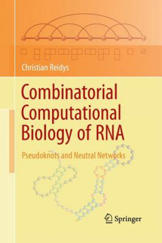 Livre Combinatorial Computational Biology of RNA Christian M. (Los Alamos Labs) Reidys