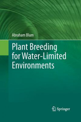 Könyv Plant Breeding for Water-Limited Environments Abraham Blum