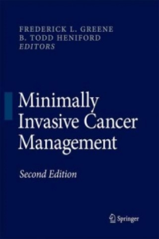 Carte Minimally Invasive Cancer Management Frederick L. Greene