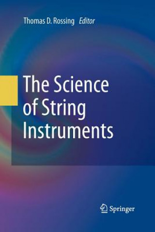 Book Science of String Instruments Thomas D. Rossing