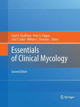 Könyv Essentials of Clinical Mycology William E. Dismukes