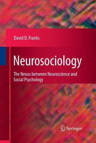 Könyv Neurosociology David D. Franks