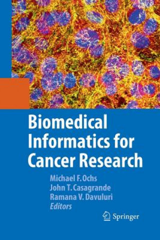 Book Biomedical Informatics for Cancer Research John T. Casagrande