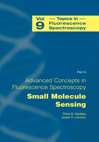 Könyv Advanced Concepts in Fluorescence Sensing Chris D. Geddes