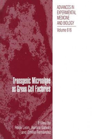 Libro Transgenic Microalgae as Green Cell Factories Emilio Fernández