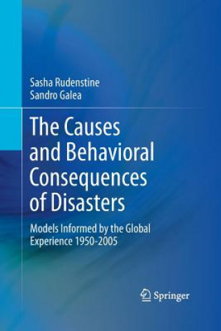 Knjiga Causes and Behavioral Consequences of Disasters Sasha Rudenstine