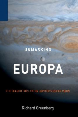 Książka Unmasking Europa Richard Greenberg