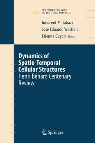 Book Dynamics of Spatio-Temporal Cellular Structures Etienne Guyon