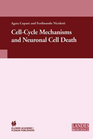 Könyv Cell-Cycle Mechanisms and Neuronal Cell Death Agata Copani