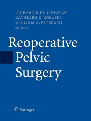 Kniha Reoperative Pelvic Surgery Richard P. Billingham