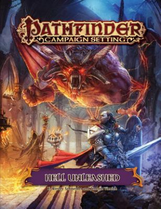 Książka Pathfinder Campaign Setting: Hell Unleashed F  Wesley Schneider