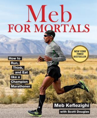 Book Meb For Mortals Meb Keflezighi