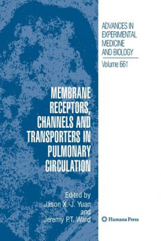 Книга Membrane Receptors, Channels and Transporters in Pulmonary Circulation Jeremy P. T. Ward