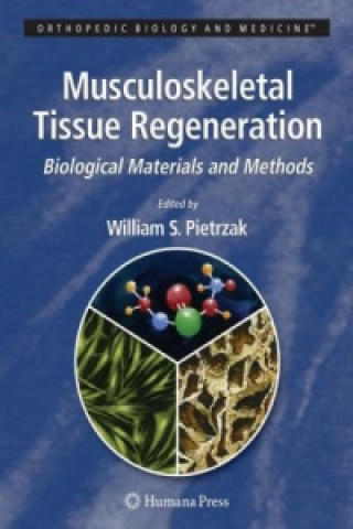 Carte Musculoskeletal Tissue Regeneration William S. Pietrzak