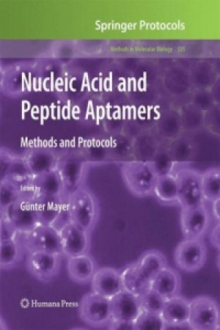 Carte Nucleic Acid and Peptide Aptamers Günter Mayer