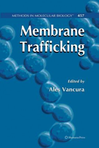 Książka Membrane Trafficking Ales Vancura