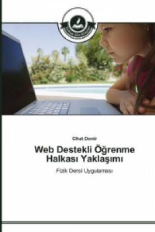 Kniha Web Destekli OE&#287;renme Halkas&#305; Yakla&#351;&#305;m&#305; Cihat Demir