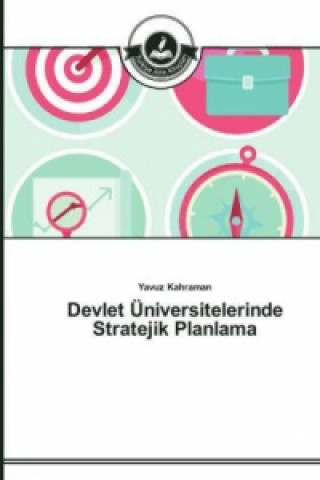 Carte Devlet UEniversitelerinde Stratejik Planlama Yavuz Kahraman