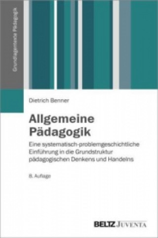 Kniha Allgemeine Pädagogik Dietrich Benner