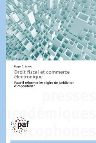 Livre Droit Fiscal Et Commerce Electronique Lanou-R