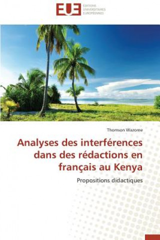 Carte Analyses Des Interf rences Dans Des R dactions En Fran ais Au Kenya Wazome-T