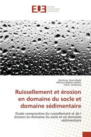 Knjiga Ruissellement Et Erosion En Domaine Du Socle Et Domaine Sedimentaire 