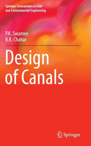 Kniha Design of Canals P. K. Swamee