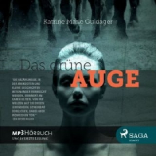 Audio Das grüne Auge, MP3-CD Katrine M. Guldager