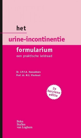 Kniha Het urine-incontinentie formularium M.E. Vierhout