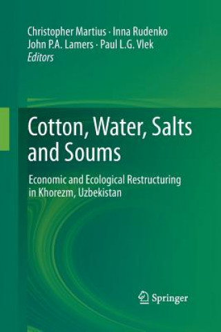 Könyv Cotton, Water, Salts and Soums John P. A. Lamers