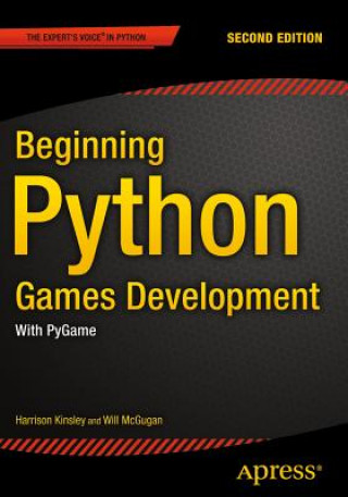 Kniha Beginning Python Games Development, Second Edition Will McGugan