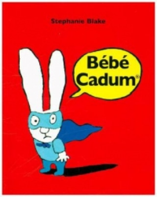 Carte Bébé Cadum. Babyfratz, französische Ausgabe 