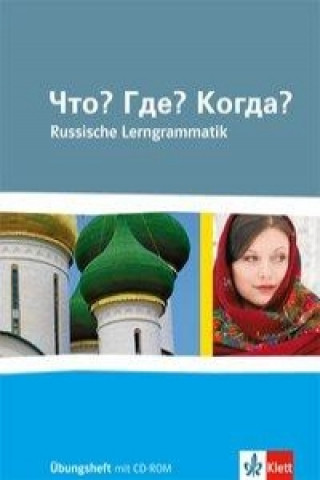 Kniha Chto? Gde? Kogda? Russkaja grammatika. Russische Lerngrammatik 