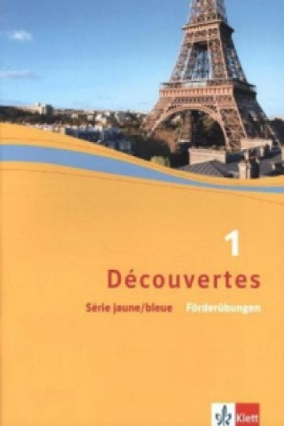 Könyv Découvertes 1. Série jaune und Série bleue 
