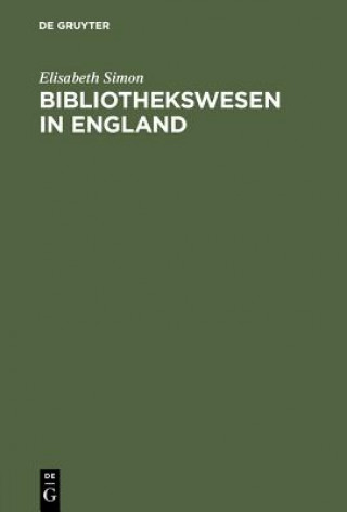 Carte Bibliothekswesen in England Elisabeth Simon
