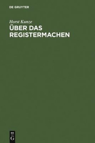 Книга UEber Das Registermachen Horst Kunze