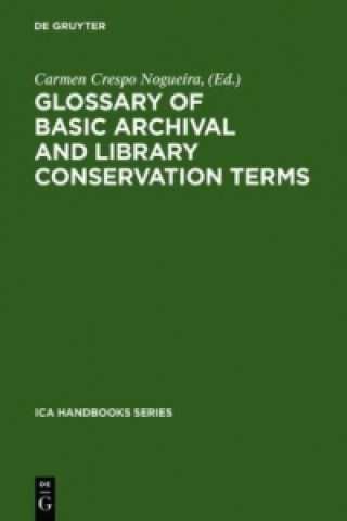 Kniha Glossary of Basic Archival and Library Conservation Terms Carmen Crespo Nogueira