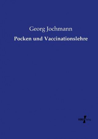 Buch Pocken und Vaccinationslehre Georg Jochmann